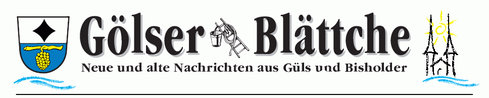 Gölser Blättche - Neue und alte Nachrichten aus Güls und Bisholder